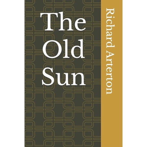 The Old Sun, (Paperback)