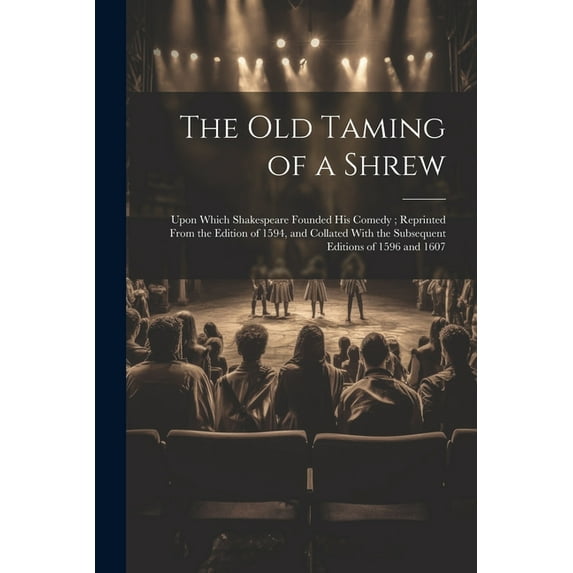 The Old Taming of a Shrew (Paperback)