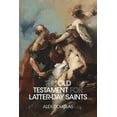 thumbnail image 1 of The Old Testament for Latter-day Saints (Edition 1) (Paperback), 1 of 1