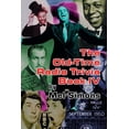 thumbnail image 1 of The Old-Time Radio Trivia Book IV, (Paperback), 1 of 1