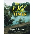 thumbnail image 1 of The Old Timer: Songs I Wrote, 1 of 1