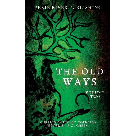 The Old Ways: Volume Two, (Paperback)