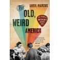 thumbnail image 1 of The Old, Weird America, 1 of 1