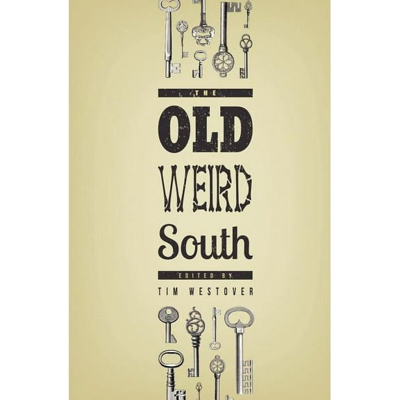 The Old Weird South (Paperback)