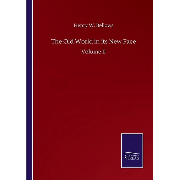 The Old World in its New Face : Volume II (Paperback)