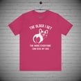 thumbnail image 1 of The Older I Get Funny Corgi T-Shirt, Over the Hill tee, Birthday tee, 1 of 1