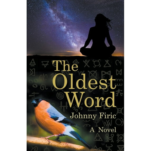 The Oldest Word, (Paperback)