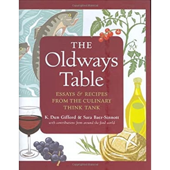 Pre-Owned The Oldways Table: Essays and Recipes from the Culinary Think Tank (Hardcover) 1580084907 9781580084901