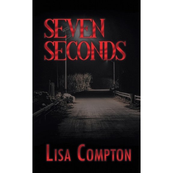 The Olivia Osborne Crime: Seven Seconds (Paperback)