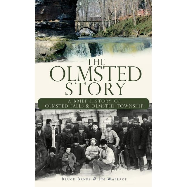 The Olmsted Story (Hardcover)