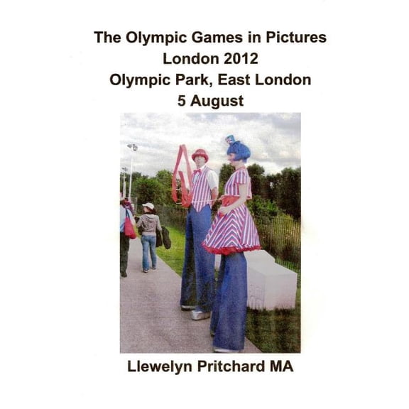 The Olympic Games in Pictures London 2012 Olympic Park, East London 5 August