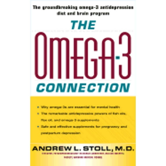 Pre-Owned The Omega-3 Connection: The Groundbreaking Anti-depression Diet and Brain Program (Hardcover) 0684871386 9780684871387