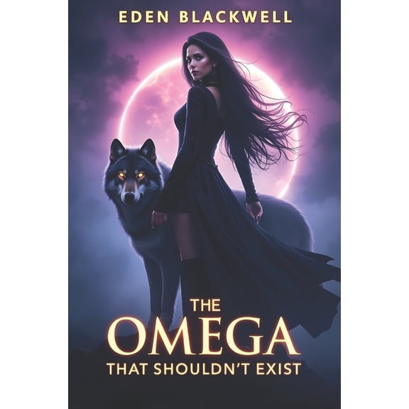 The Last Omega The Omega That Shouldn't Exist: A Reverse Harem Science Fiction Omegaverse Romance, Book 1, (Paperback)