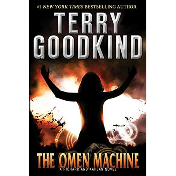 Pre-Owned The Omen Machine: Sword of Truth - A Richard and Kahlan Novel (Hardcover) 0765327724 9780765327727