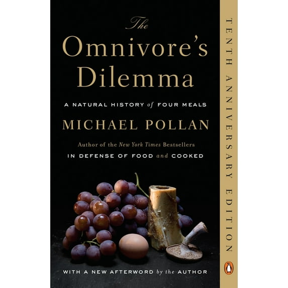 The Omnivore's Dilemma: A Natural History of Four Meals, (Paperback)