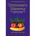 thumbnail image 1 of Pre-Owned The Omnivore's Dilemma: The Secrets Behind What You Eat, Young Readers Edition, 9780803735002, 0803735006, Paperback, 31858th edition, 1 of 1