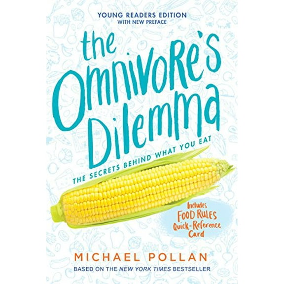 Pre-Owned The Omnivore's Dilemma: Young Readers Edition (Paperback) 1101993839 9781101993835