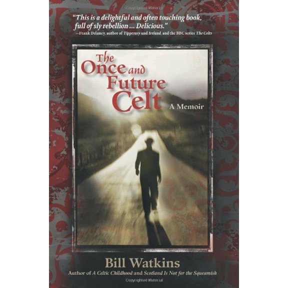 Pre-Owned The Once and Future Celt (Paperback) 0976520192 9780976520191