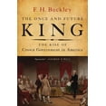 thumbnail image 1 of The Once and Future King : The Rise of Crown Government in America (Paperback), 1 of 1