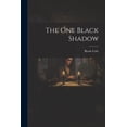 thumbnail image 1 of The One Black Shadow (Paperback), 1 of 1