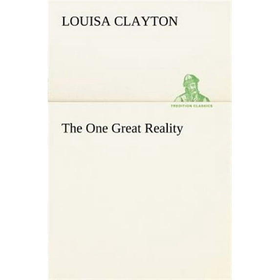 The One Great Reality (Paperback)