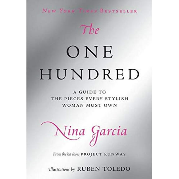 Pre-Owned The One Hundred: A Guide to the Pieces Every Stylish Woman Must Own, 9780061664618, 0061664618, Hardcover, 1 edition