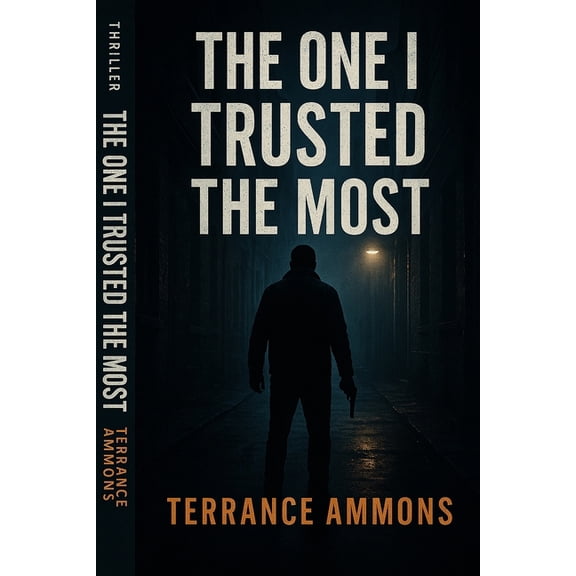 The One I Trusted the Most, (Paperback)