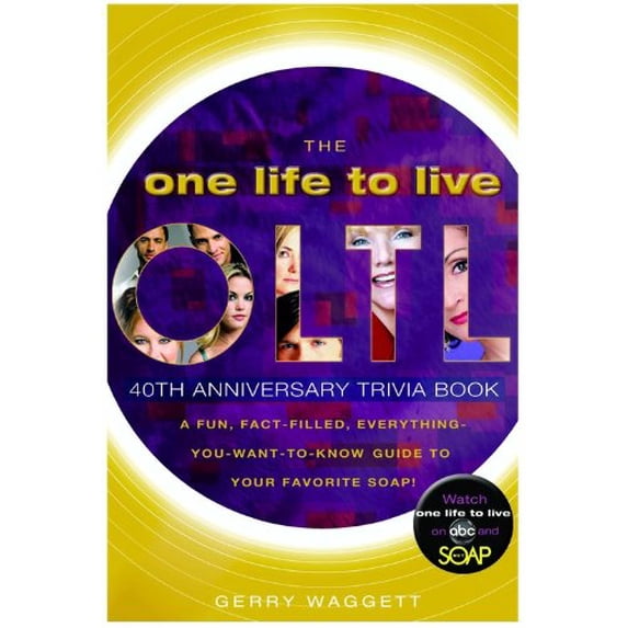 Pre-Owned The One Life to Live, Trivia Book: A Fun, Fact-Filled, Everything-You-Want-To-Know Guide to Your Favorite Soap! Paperback