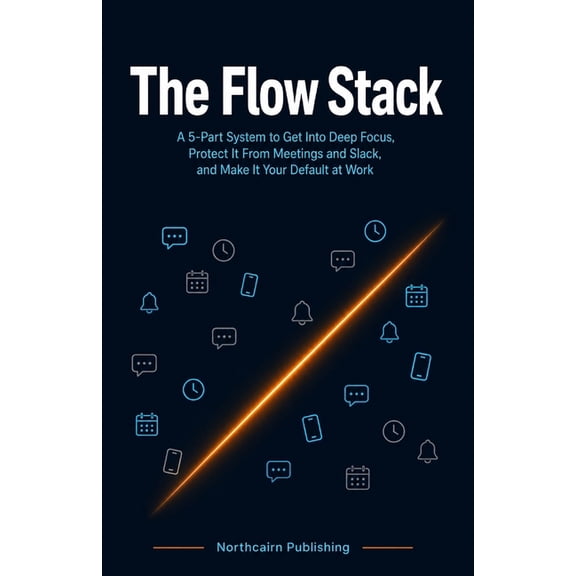 Methods for a Quieter Mind The Flow Stack: A 5-Part System to Get Into Deep Focus, Protect It From Meetings and Slack, and Make It Your Default at , (Paperback)