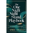 thumbnail image 1 of The One Night Stand Playbook: Mastering the Art of Casual Encounters, (Paperback), 1 of 1
