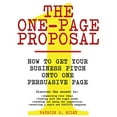 thumbnail image 1 of Pre-Owned The One-Page Proposal: How to Get Your Business Pitch Onto One Persuasive Page (Paperback) 0060988606 9780060988609, 1 of 1