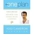 thumbnail image 1 of Pre-Owned The One Plan: A Week-by-Week Guide to Restoring Your Natural Health and Happiness Hardcover Yogi Cameron Alborzian, 1 of 1