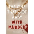 thumbnail image 1 of The One That Got Away with Murder (Hardcover), 1 of 1