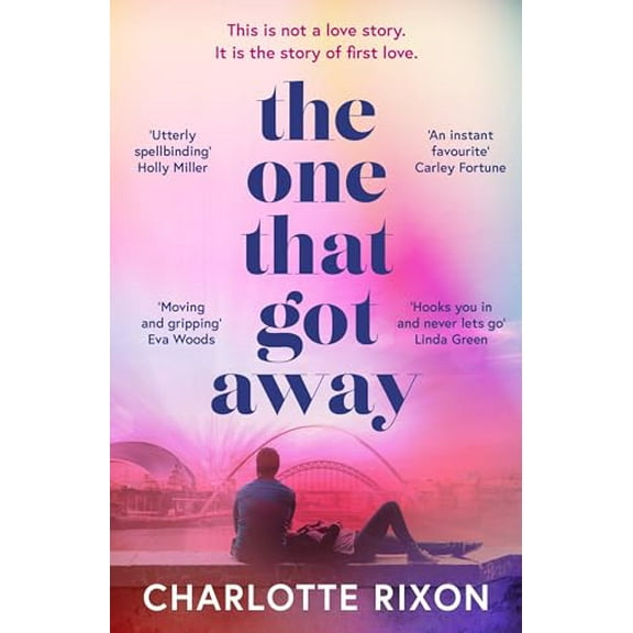 Pre-Owned The One That Got Away: A powerful and emotional story of first love, the perfect read for fans of One Day Paperback