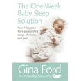 thumbnail image 1 of The One-Week Baby Sleep Solution : Your 7 day plan for a good night’s sleep – for baby and you! (Paperback), 1 of 1