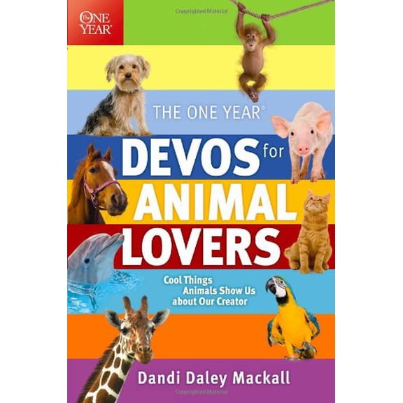 Pre-Owned The One Year Devos for Animal Lovers: Cool Things Animals Show Us about Our Creator (Paperback) 1414331711 9781414331713