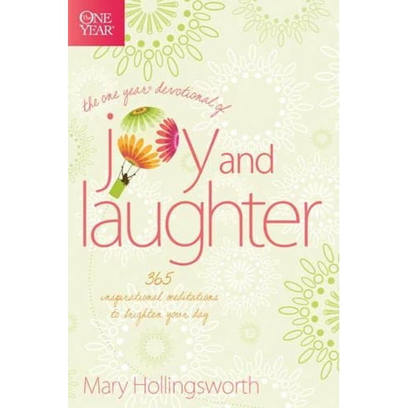 Pre-Owned The One Year Devotional of Joy and Laughter: 365 Inspirational Meditations to Brighten Your Day (Paperback) 141433639X 9781414336398