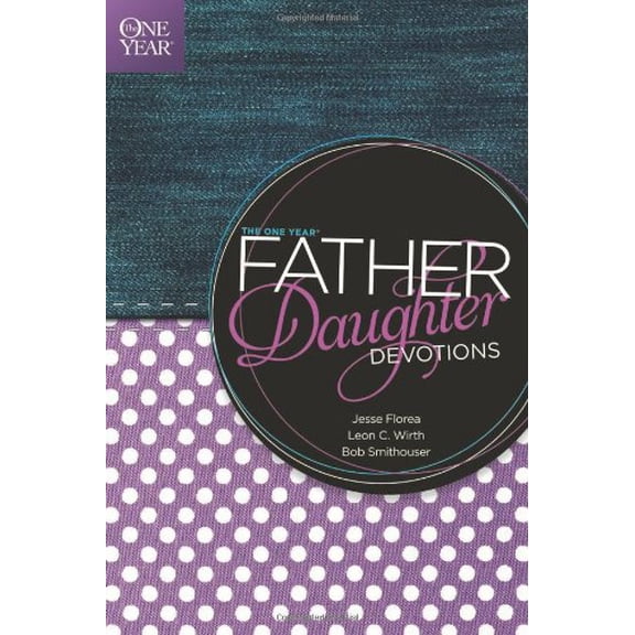 Pre-Owned The One Year Father-Daughter Devotions (Paperback)