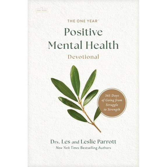 The One Year Positive Mental Health Devotional: 365 Days of Going from ...