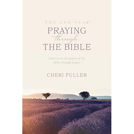 The One Year Praying through the Bible : Experience the Power of the Bible through Prayer (Paperback)