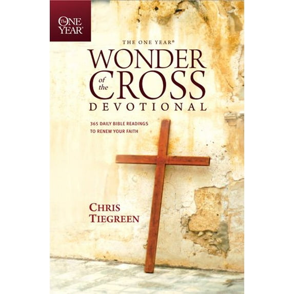 Pre-Owned The One Year Wonder of the Cross Devotional: 365 Daily Bible Readings to Renew Your Faith (Paperback) 1414323964 9781414323961
