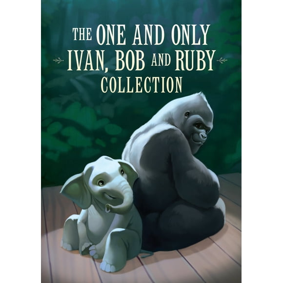 The One and Only Ivan, Bob, and Ruby Collection: The One and Only Ivan, the One and Only Bob, and the One and Only Ruby (Hardcover)