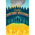 thumbnail image 1 of The One and Onlys Finally, Something Mysterious, (Hardcover), 1 of 1