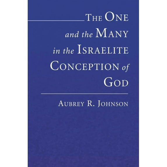 The One and the Many in the Israelite Conception of God (Paperback)