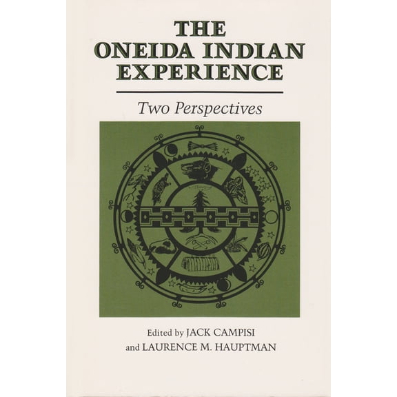 The Oneida Indian Experience