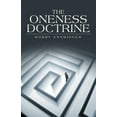 thumbnail image 1 of The Oneness Doctrine (Paperback), 1 of 1
