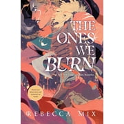 The Ones We Burn, Paperback