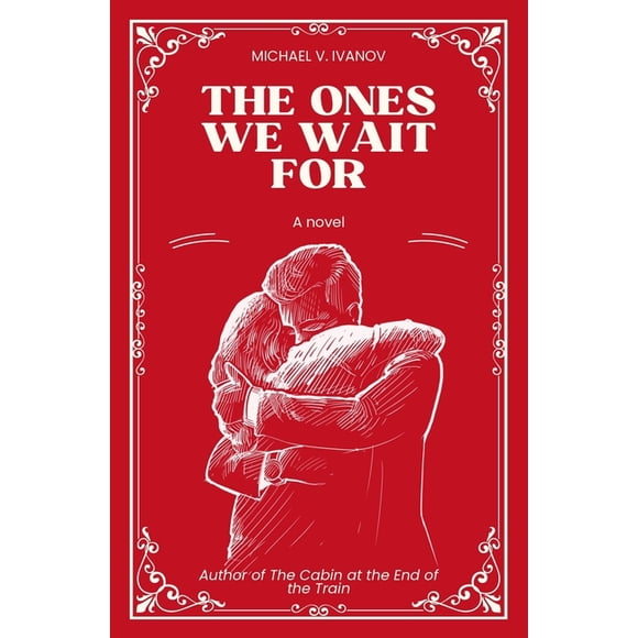 The Ones We Wait For, (Paperback)