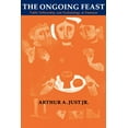 thumbnail image 1 of The Ongoing Feast : Table Fellowship and Eschatology at Emmaus (Paperback), 1 of 2