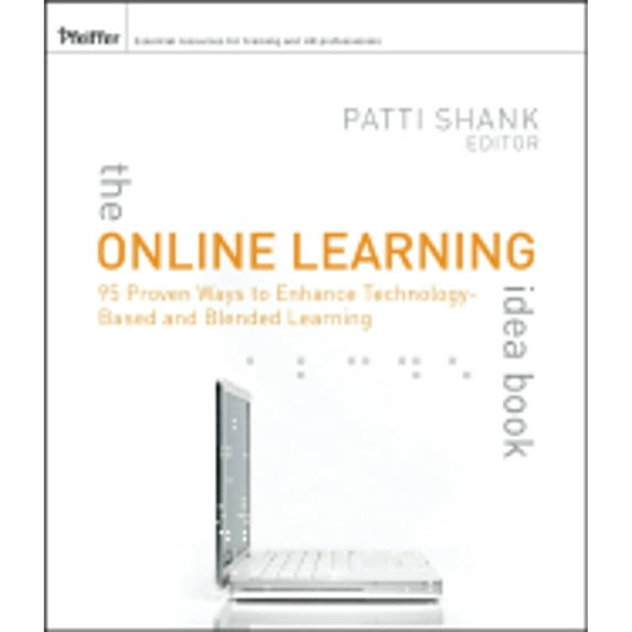 Pre-Owned The Online Learning Idea Book Vol. 1 : 95 Proven Ways to Enhance Technology-Based and Blended Learning (Paperback) 9780787981686